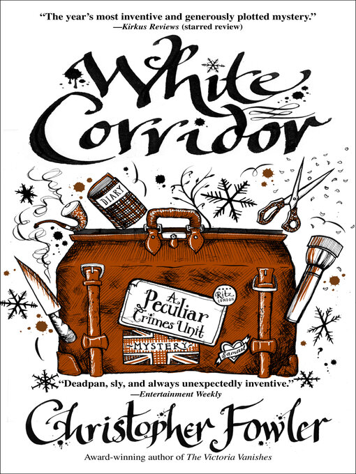 Title details for White Corridor by Christopher Fowler - Available